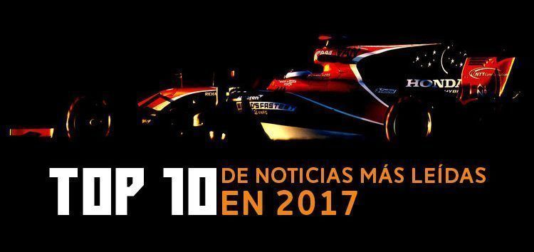 ¡Repasamos las 10 noticias más leídas en TheBestF1.es de 2017!